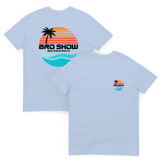 Bro Show Motorsports Unisex T-Shirt - Light Blue
